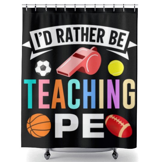 Inspiring Physical Education Teacher Design for PE Shower Curtains