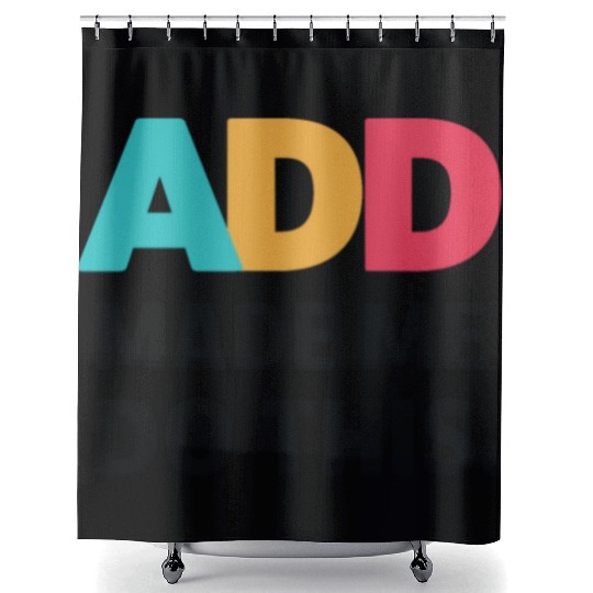 Embrace Neurodiversity With ADD Awareness Humor Shower Curtains