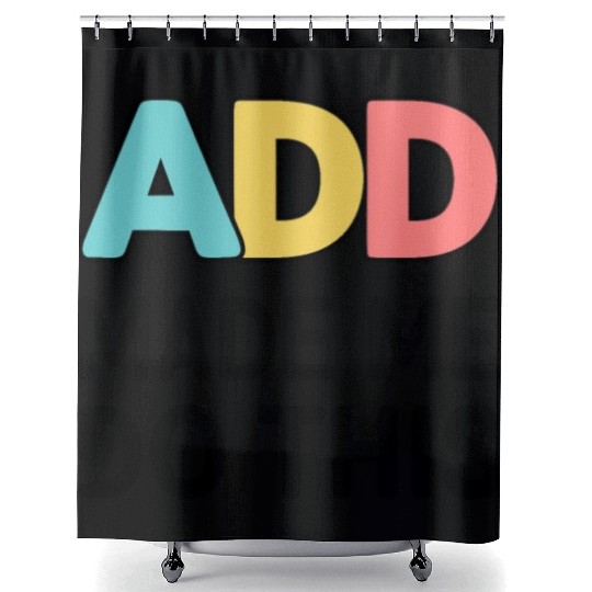 Embrace Neurodiversity With ADD Awareness Humor Shower Curtains