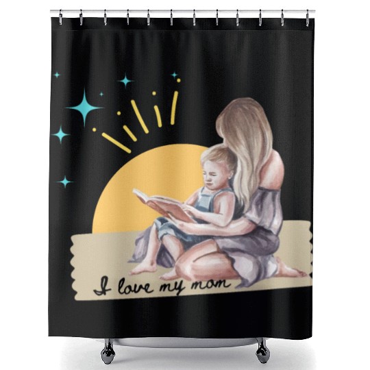 I love my mom ''Show Mom Some Love'' Shower Curtains
