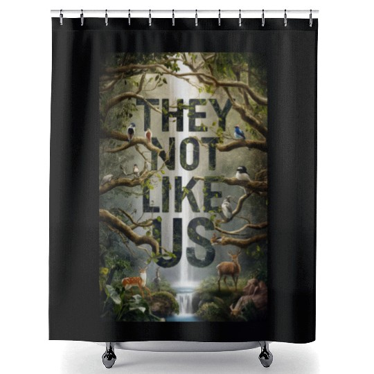 They not like us Shower Curtains