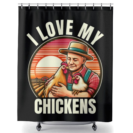 I Love My Chickens Funny Farm Bird Shower Curtains