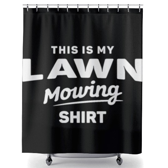 This is My Lawn Mowing Funny Mower Shower Curtains