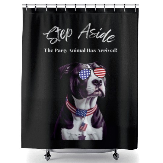 Step Aside The Party Animal Has Arrived AmStaff Shower Curtains