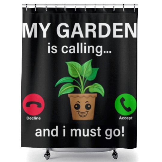 My Garden is calling and i must go - Hobby Gardeni Shower Curtains