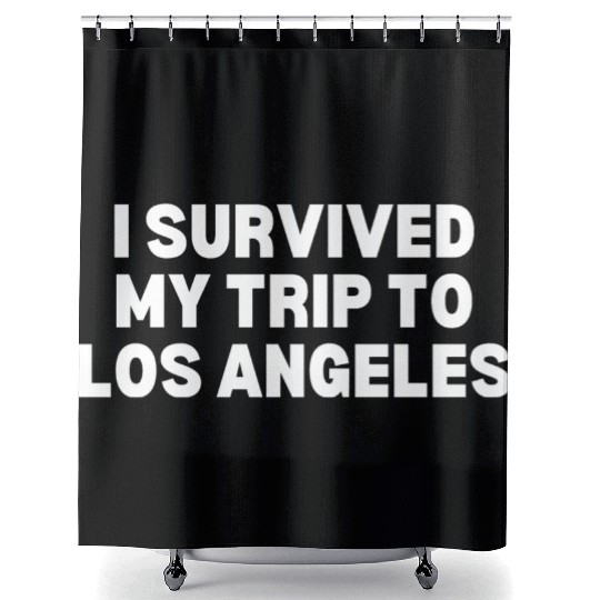 I Survived My Trip to Los Angeles Shower Curtains