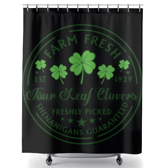 St Patricks Day Farm Fresh Four Leaf Clovers Shower Curtains