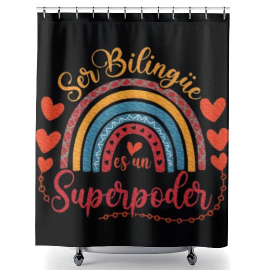 Ser bilingue es un superpoder Spanish Teacher Shower Curtains