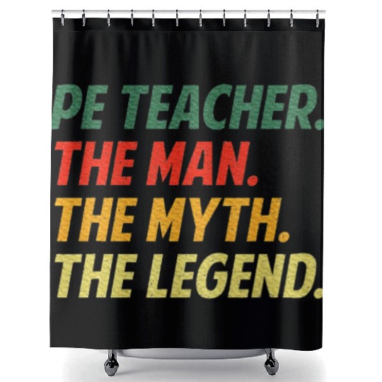 Cool PE Teacher Art Physical Education Teacher Shower Curtains