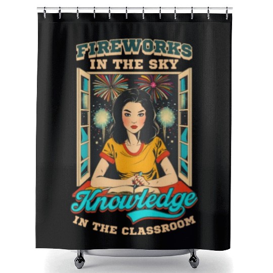 Patriotic Teacher Fireworks Sky Knowledge Classroo Shower Curtains