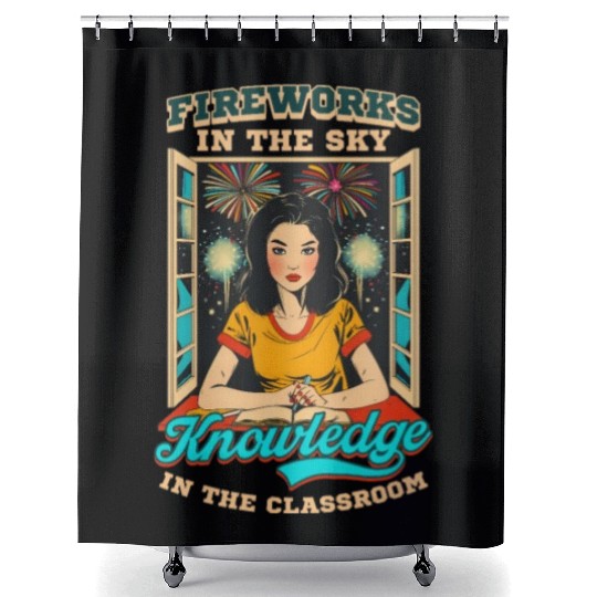 Patriotic Teacher Fireworks Sky Knowledge Classroo Shower Curtains