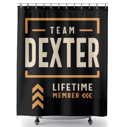 Team Dexter Lifetime Member Funny Name Dexter Shower Curtains