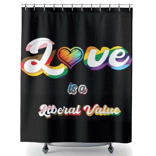 Love is Liberal Value Shower Curtains