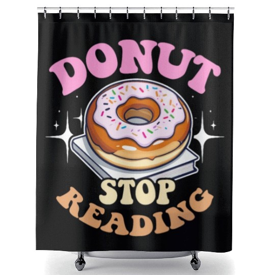 Literature Teacher Donut Stop Reading Instructor Shower Curtains