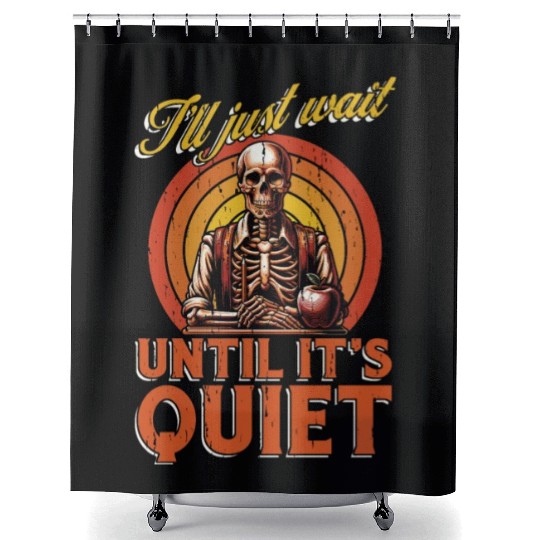 Literature Teacher I'll Just Wait Until Reading Shower Curtains