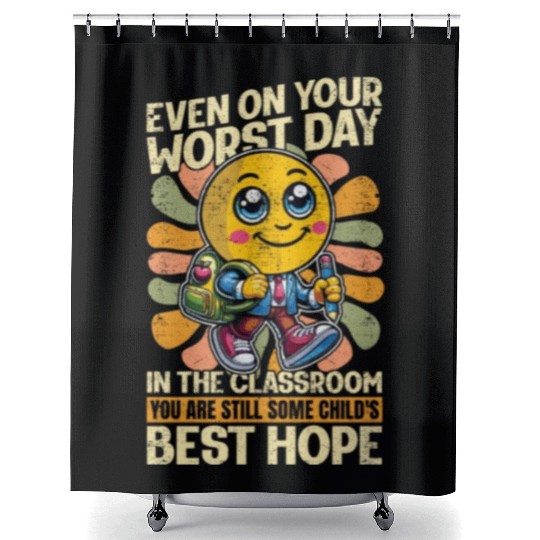 Literature Teacher Even On Your Worst Day Educator Shower Curtains