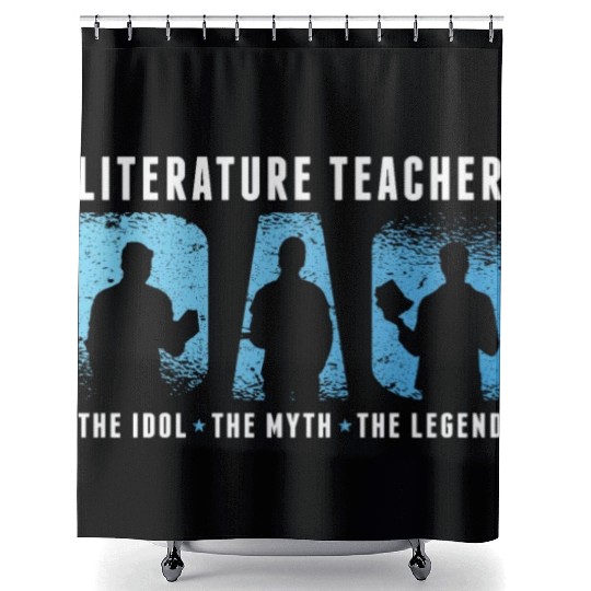 Literature Teacher Dad The Idol The Myth Bookworm Shower Curtains