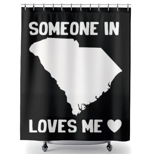 Someone In South Carolina Loves Me Shower Curtains