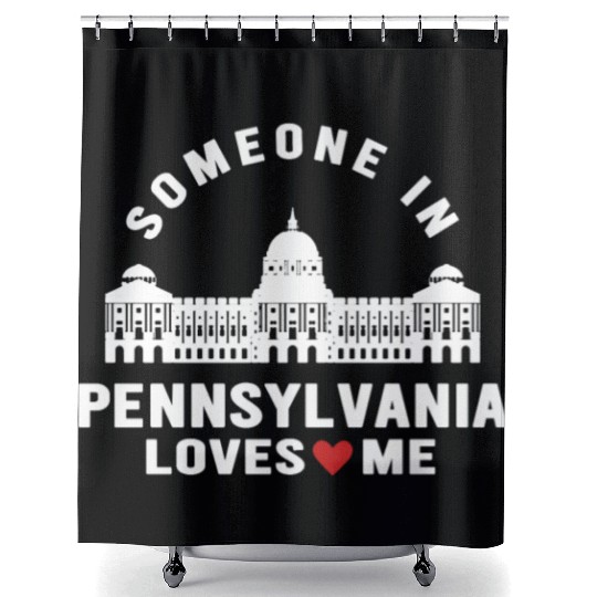 Someone In Pennsylvania Loves Me Shower Curtains