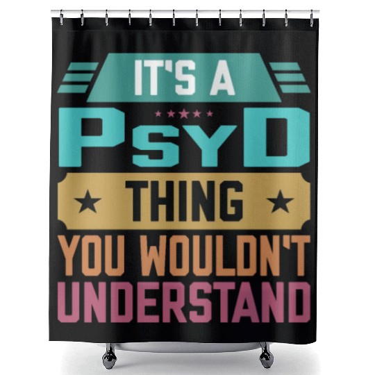 PsyD Graduate Funny Psychology Doctor Shower Curtains