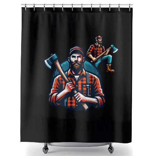 Lumberjack Destiny Funny Man Axe Shower Curtains