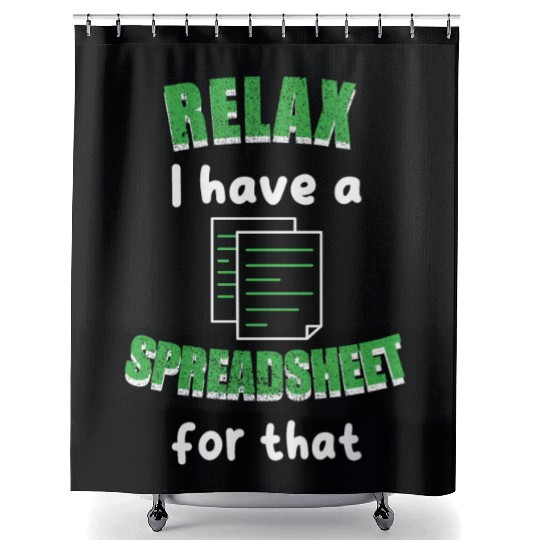 I Have A Spreadsheet For That Excel Accountant Shower Curtains
