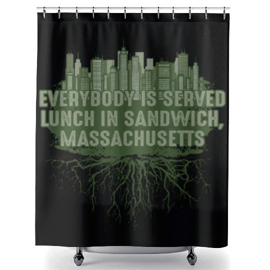 Whats Lunch in Sandwich Massachusetts Pun MA Joke Shower Curtains