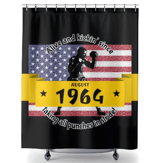 60th birthday Alive and kickin since 08/1964 Shower Curtains