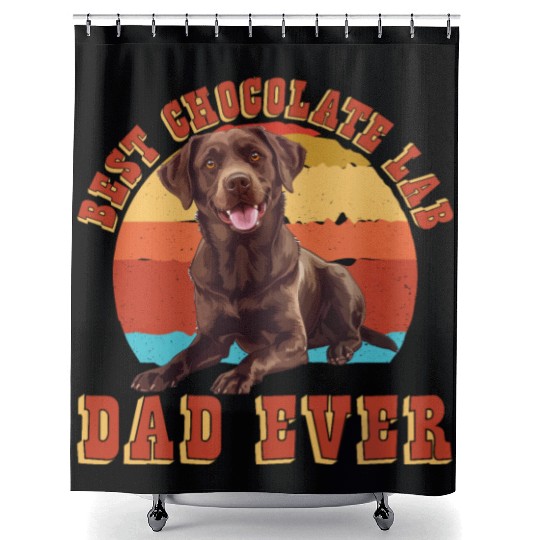 Brown Labrador BEST CHOCOLATE LAB DAD EVER Men Shower Curtains