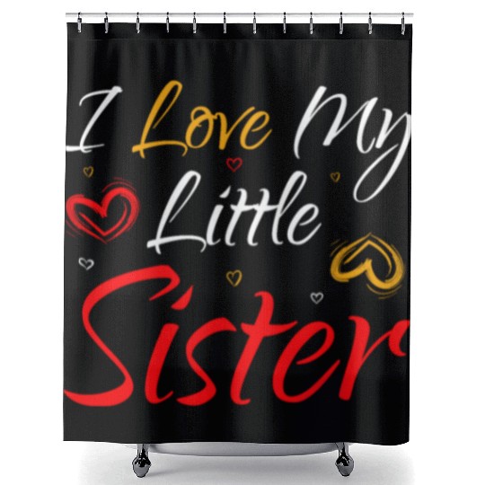 I Love My Little Sister Shower Curtains