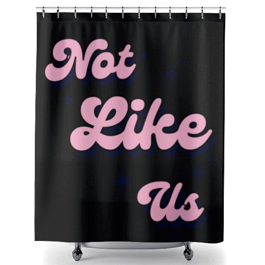 Not Like Us Shower Curtains