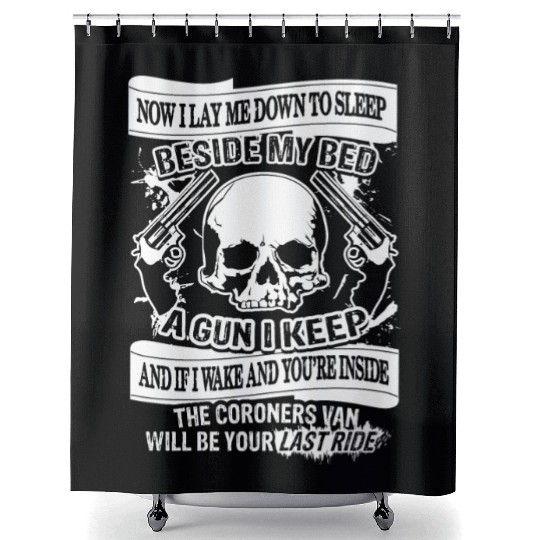 Gun Design - Now I Lay Down To Sleep Shower Curtains