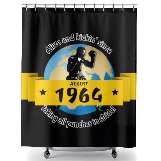 60th birthday Alive and kickin since 08/1964 Shower Curtains