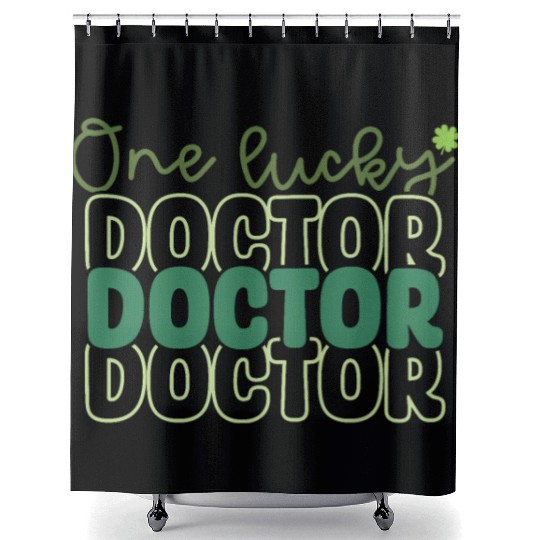 One Lucky Doctor Saint Patrick Say Holiday Shower Curtains