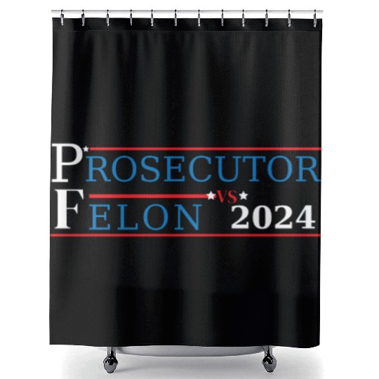 Prosecutor Vs Felon Funny Voting Election 2024 2 Shower Curtains