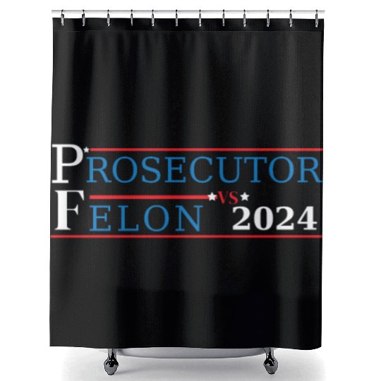 Prosecutor Vs Felon Funny Voting Election 2024 2 Shower Curtains