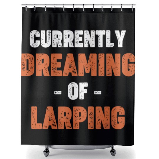 Larp Because Real Life Sucks Fencing Medieval Shower Curtains