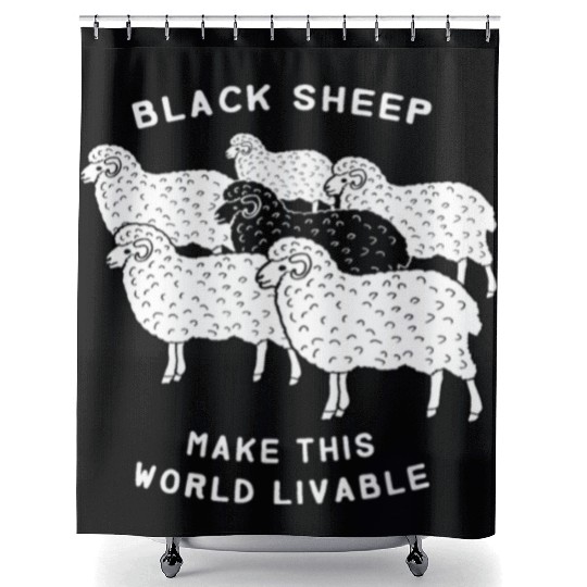 Black sheep make this world livable Shower Curtains