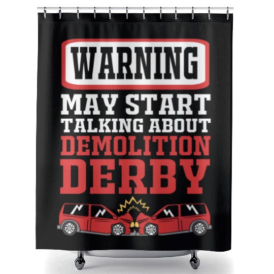 Demo Derby Start Talking About Demolition Derby Shower Curtains