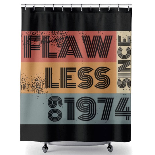 50th birthday Flawless since 09/1974 Shower Curtains