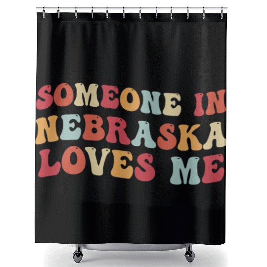 Someone In Nebraska Loves Me Shower Curtains