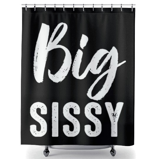 Big Sissy Shower Curtains