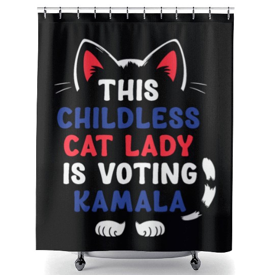 Funny This Childless Cat Lady Is Voting Kamala Shower Curtains
