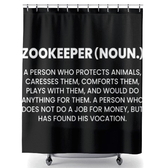 Zookeeper Definition A Person Who Protects Animals Shower Curtains