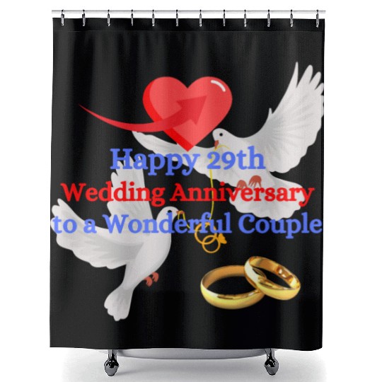 Happy 29th Wedding anniversary to a wonderful Shower Curtains