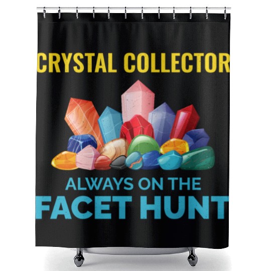 Crystal Collecting Rock Hunting Mineral Collector Shower Curtains