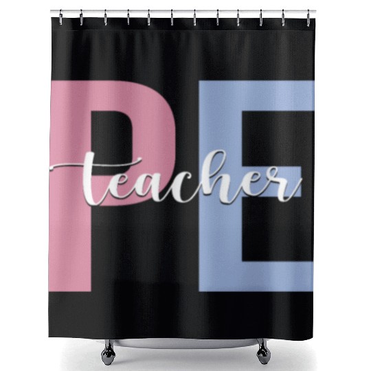 PE Teacher Physical Education Teacher Shower Curtains