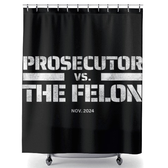 Prosecutor vs Felon 2024 Presidential Election Kam Shower Curtains