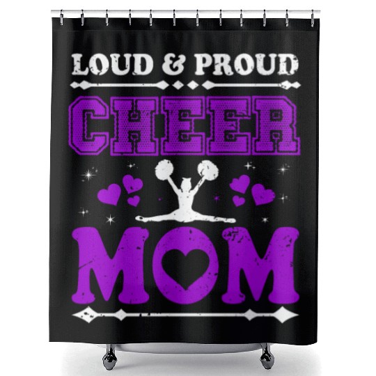 Loud & Proud Cheer Mom Cheerleading Mother's Day Shower Curtains