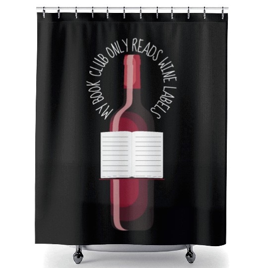 My Book Club Only Reads Wine Labels Shower Curtains